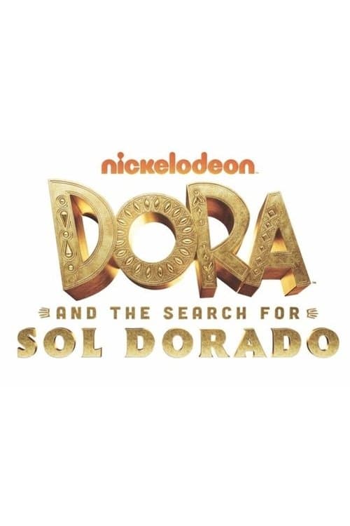 Dora and the Search for Sol Dorado