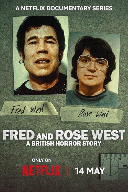 Fred & Rose West: A British Horror Story