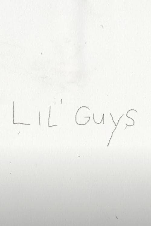 Lil' Guys