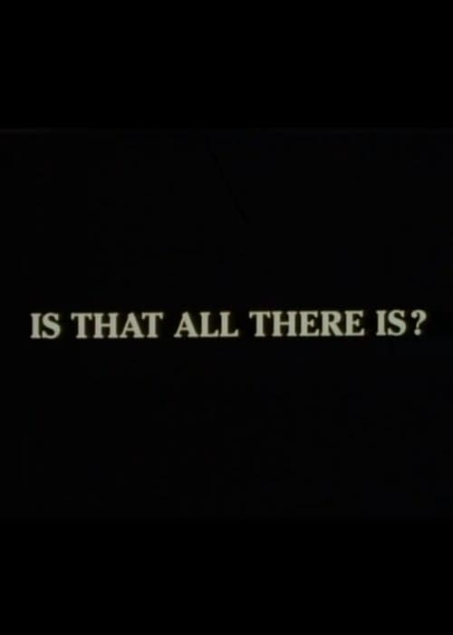 Is That All There Is?