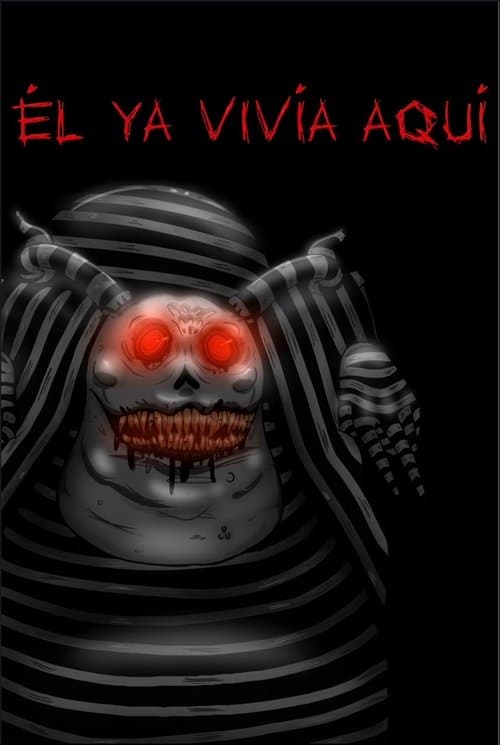Él Ya Vivía Aquí