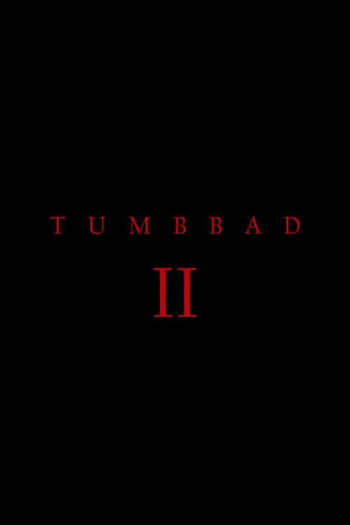 Tumbbad II