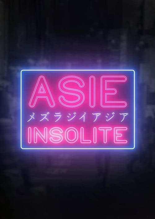 Asie Insolite