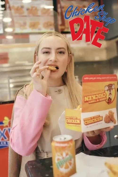 Chicken Shop Date