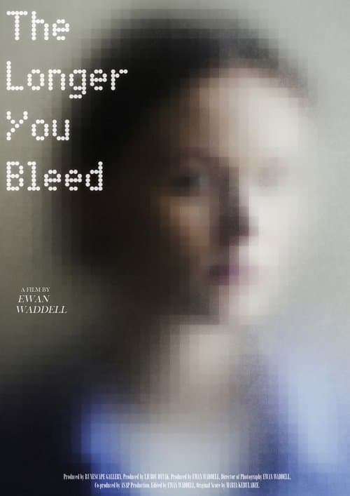 The Longer You Bleed