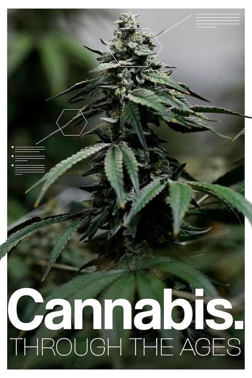 Cannabis: Through the Ages