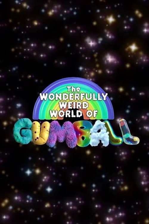 The Wonderfully Weird World of Gumball