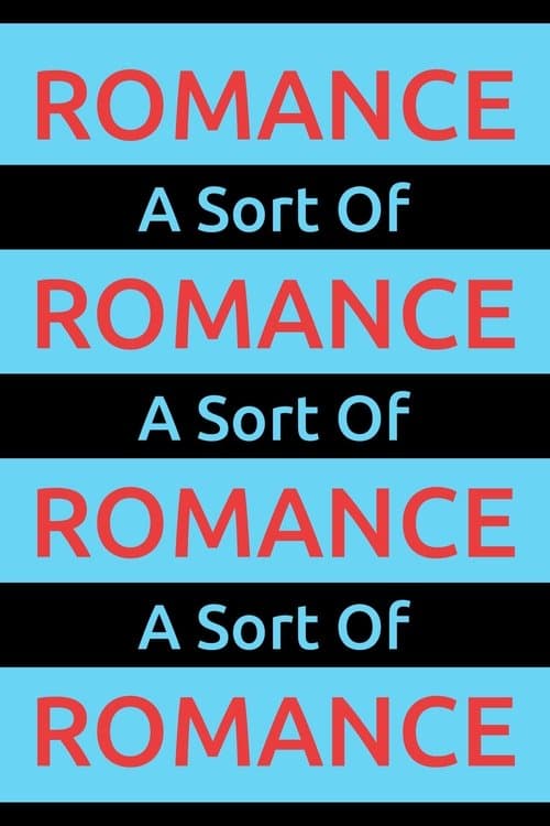 A Sort Of Romance