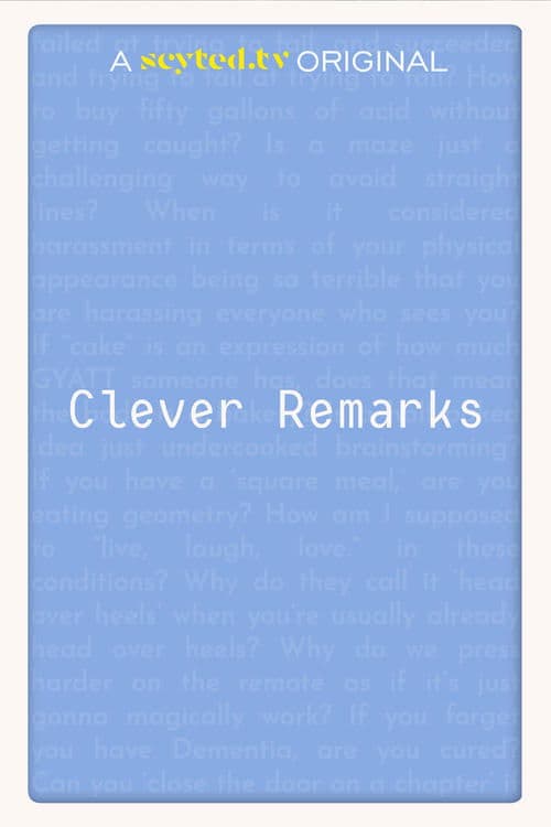 Clever Remarks