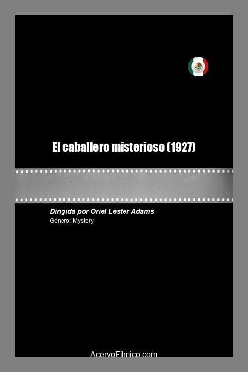 El caballero misterioso