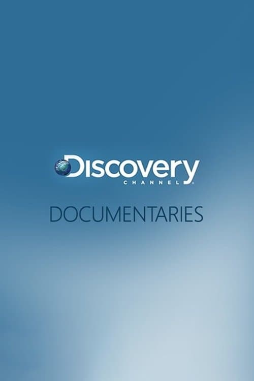 Discovery Channel Documentaries