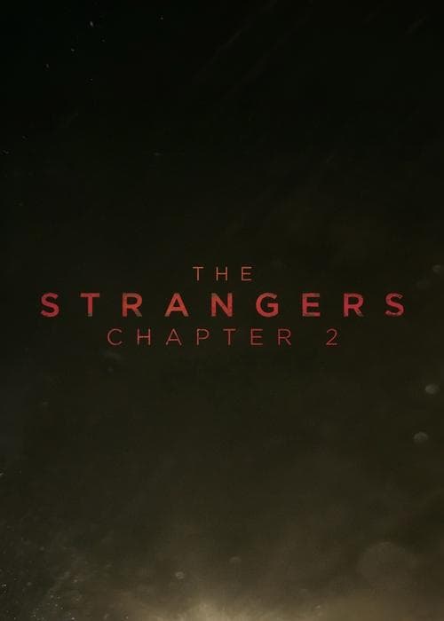 The Strangers: Chapter 2
