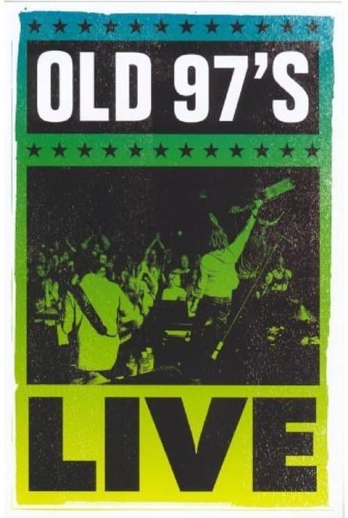 Old 97's: Live