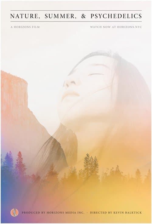 Nature, Summer, & Psychedelics
