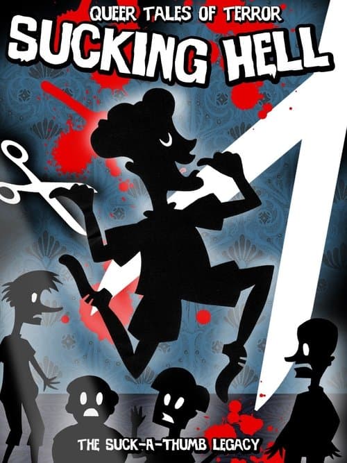 Queer Tales of Terror : Sucking Hell