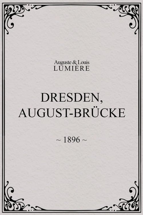 Dresden, August-Brücke