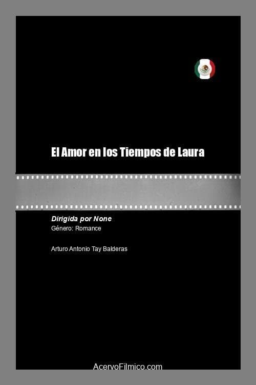 El Amor en los Tiempos de Laura