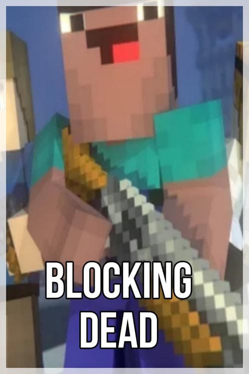 BLOCKING DEAD