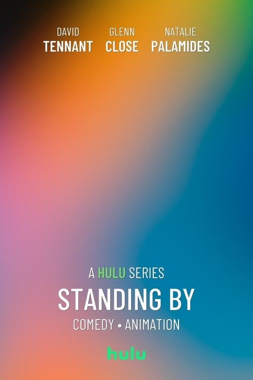 Standing By