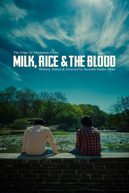Milk, Rice and the Blood