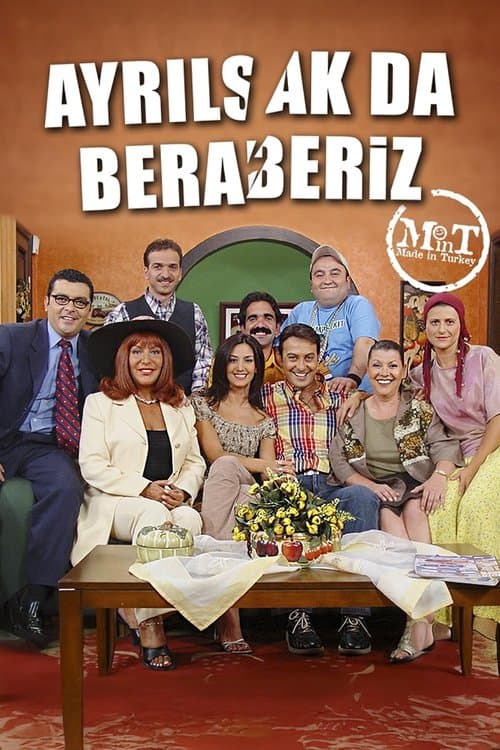Ayrılsak da Beraberiz