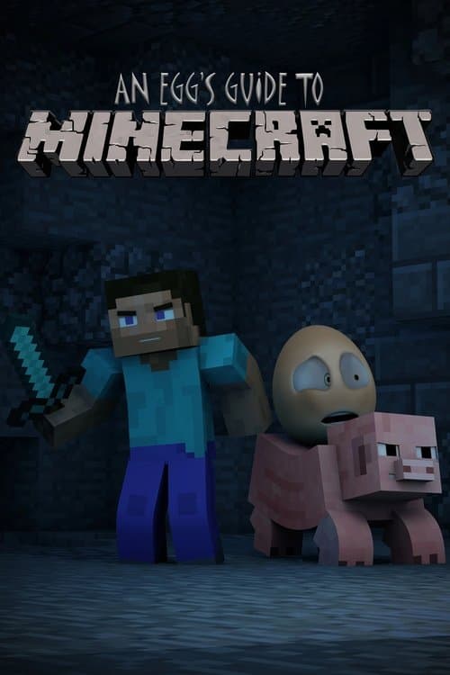 An Egg's Guide to Minecraft