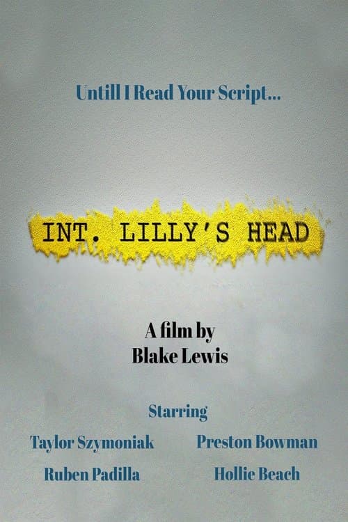 INT. Lilly's Head