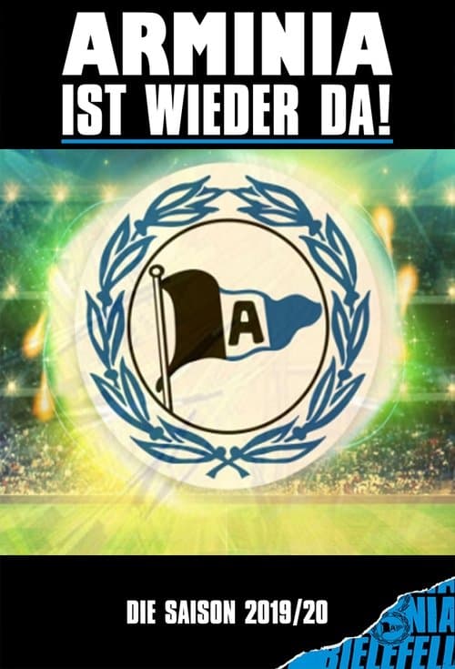 Arminia ist wieder da: Der Aufstiegsfilm 2019/2020