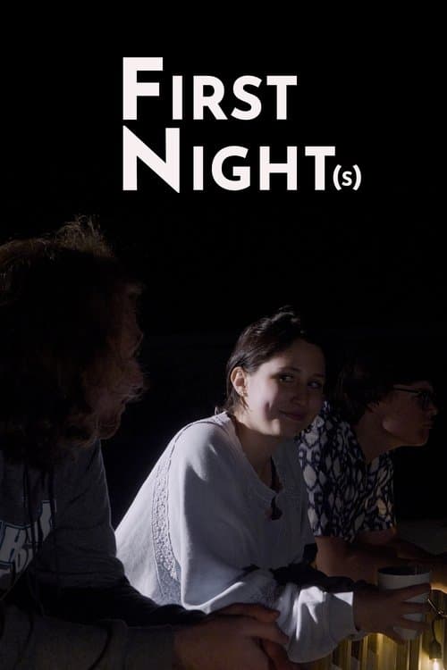 First Night(s)