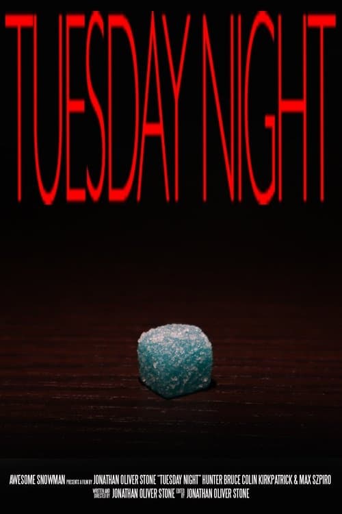 Tuesday Night