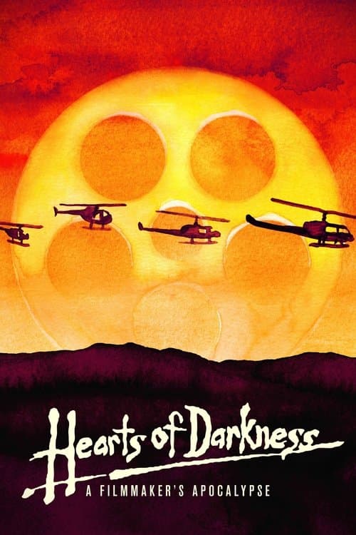 Hearts of Darkness: A Filmmaker's Apocalypse