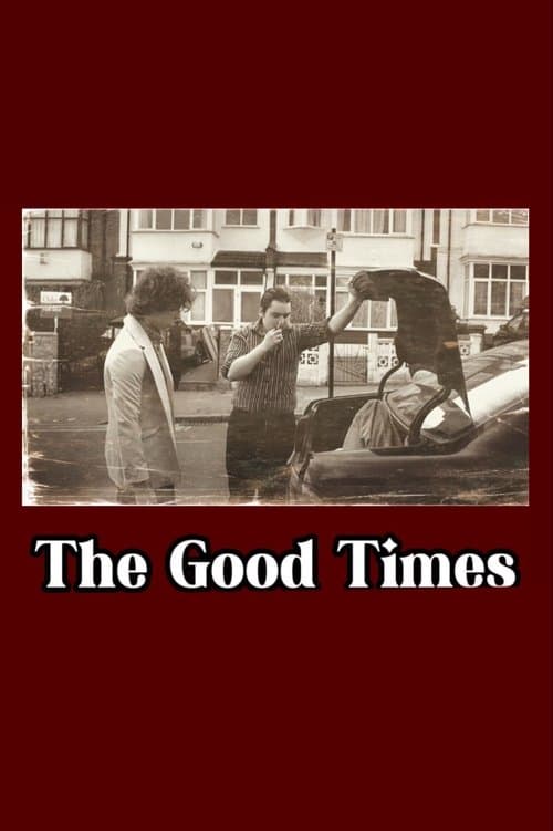 The Good Times