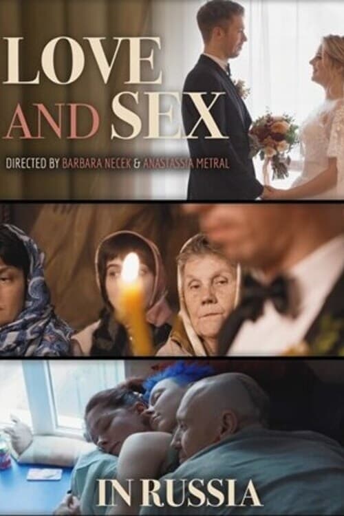Love and Sex in Russia