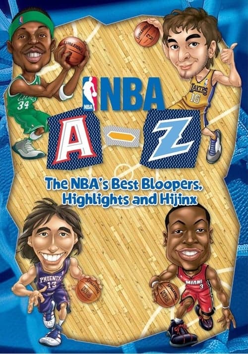 NBA A-Z: The Best Bloopers, Highlights and Hijinx