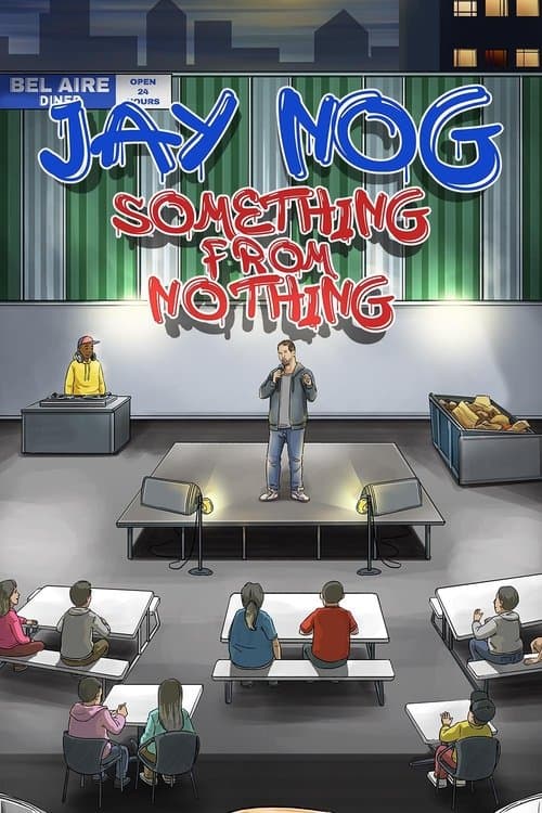 Jay Nog: Something From Nothing