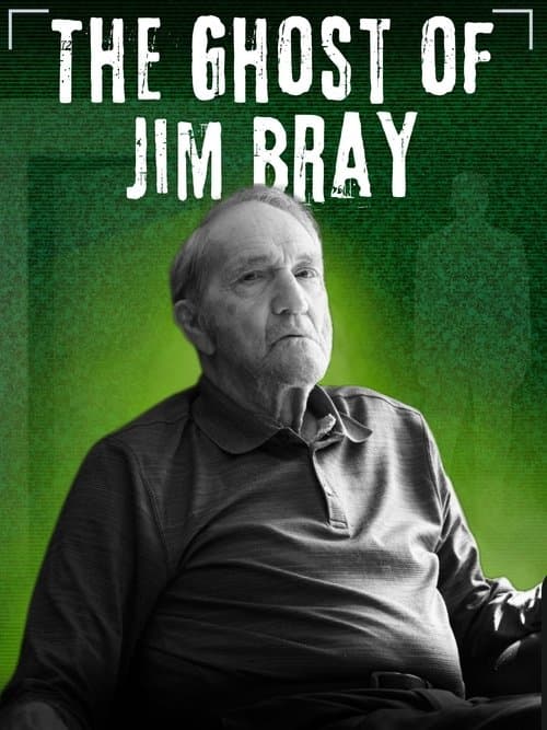The Ghost of Jim Bray