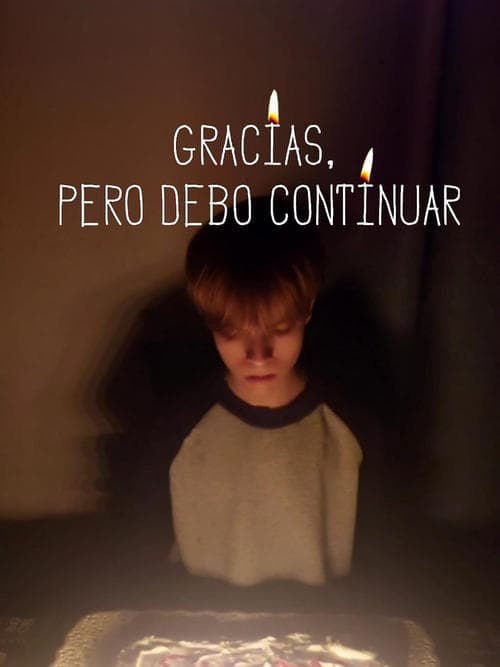 Gracias, Pero debo Continuar