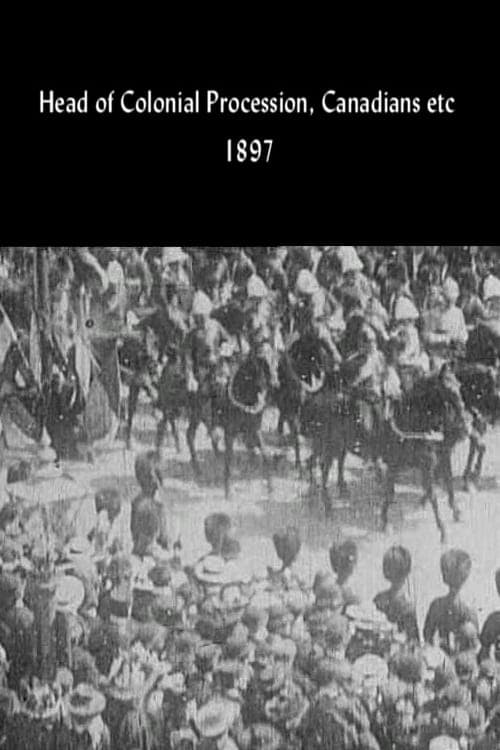 Head of Colonial Procession, Canadians, etc