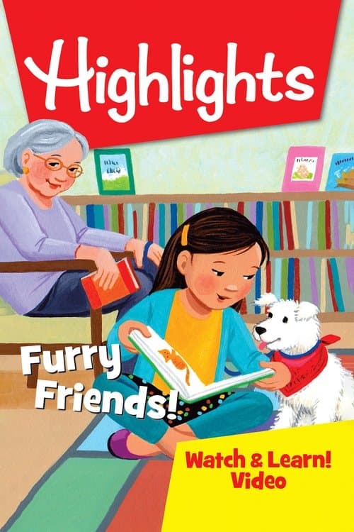 Highlights Watch & Learn!: Furry Friends!