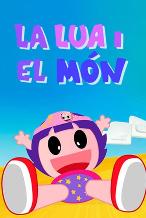 La Lua i el món