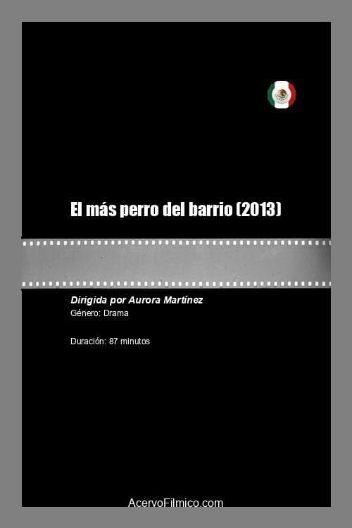 El más perro del barrio