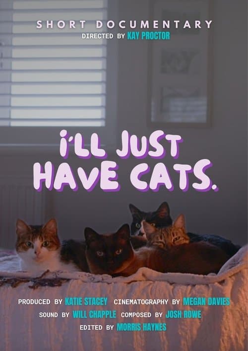 I'll just have cats