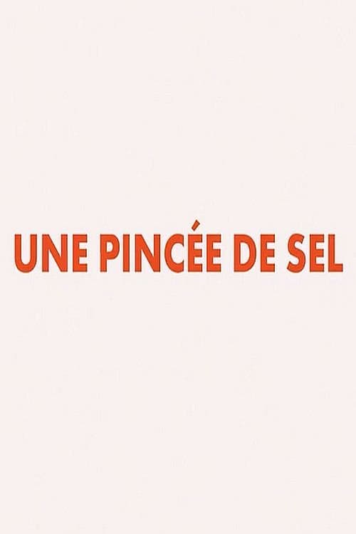 Une Pincée De Sel