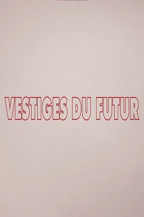 Remains of the Future