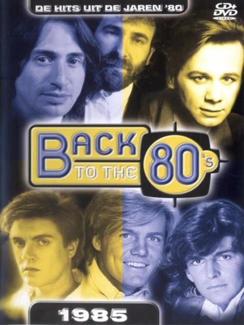 Back to the 80's 1985