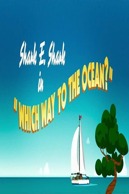 Which Way to the Ocean?
