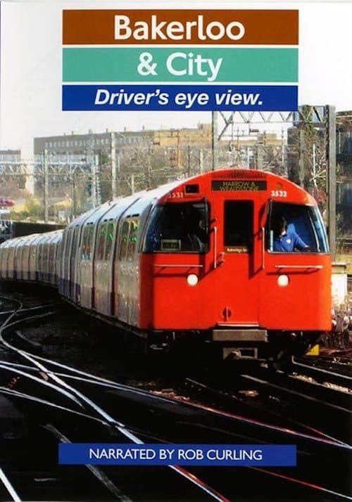 Bakerloo & City Driver's Eye View
