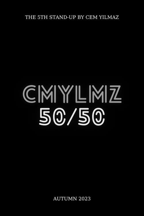 Cem Yılmaz: Fifty-Fifty