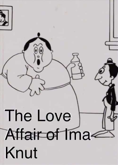The Love Affair of Ima Knut