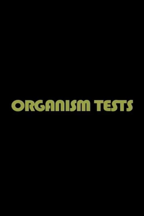 Organism Tests